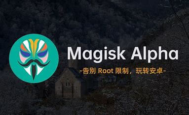 Magisk Alpha